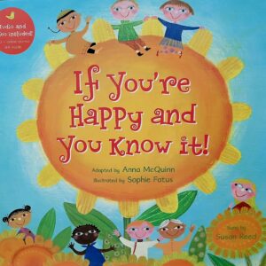 If You're Happy and You Know It!